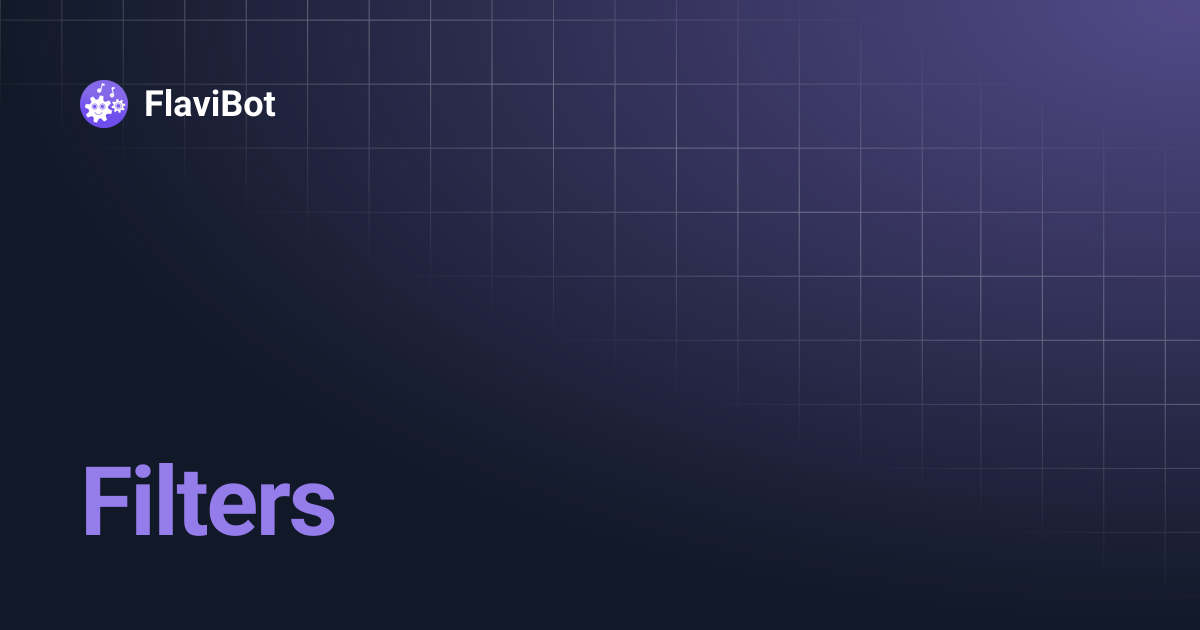 Filters | FlaviBot